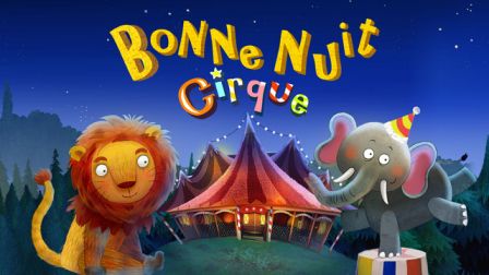 app-enfant-bonne-nuit-cirque-ipad-1.jpg